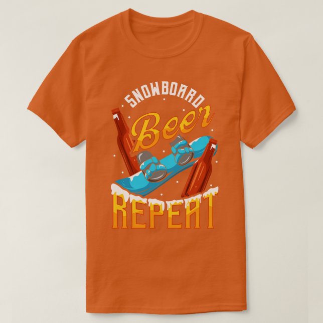 Camiseta Graciosa cerveza Snowboard Repetir Snowboarding (Diseño del anverso)