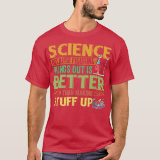Camiseta Graciosa ciencia Éxito Química Motivación Nerd Ge