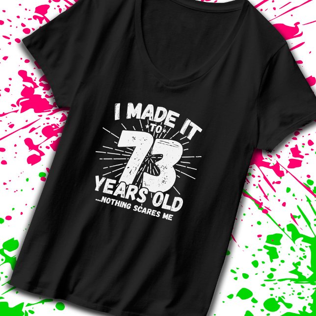 Camiseta Graciosa cita de cumpleaños número 73 Sarcástica d (Subido por el creador)