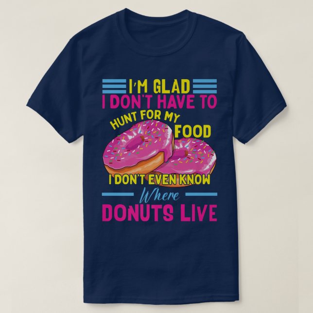 Camiseta Graciosa Cita de donut disfraz de nogal Donut Make (Diseño del anverso)