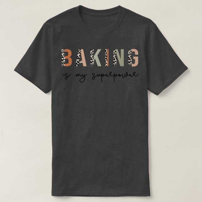 Camiseta Graciosa cita de pastelitos de BAKING,Le Guay Bake (Diseño del anverso)