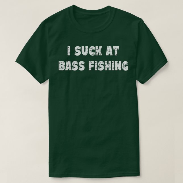 Camiseta Graciosa Cita De Pesca De Bass  (Diseño del anverso)