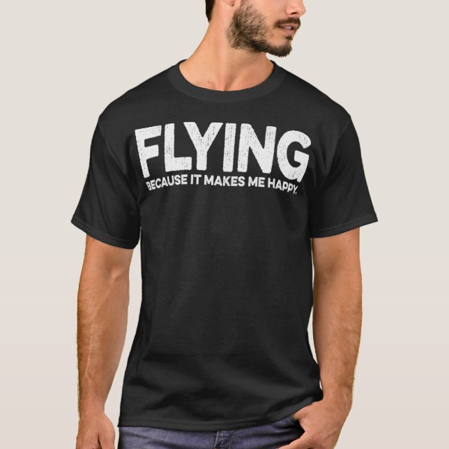 Camiseta Graciosa Cita De Vuelo Para El Piloto De Aviones (Anverso)