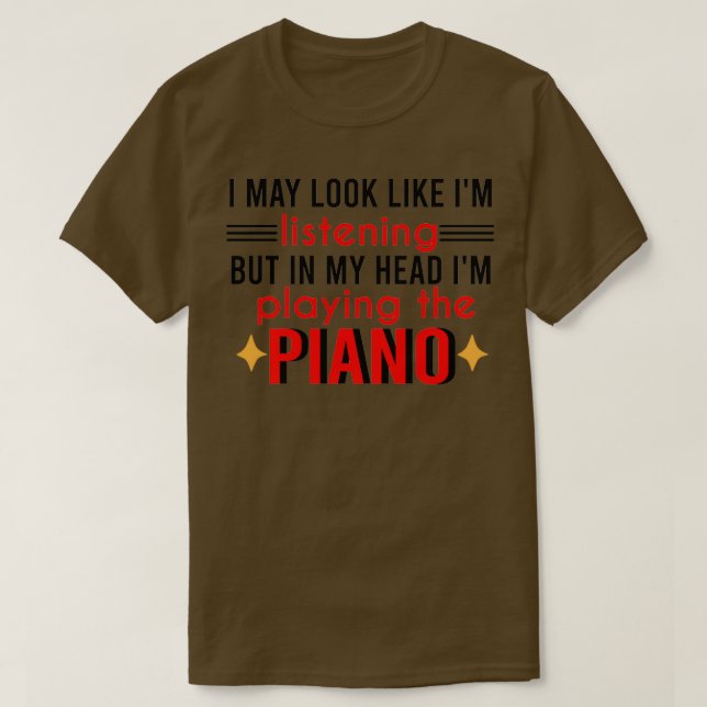 Camiseta Graciosa Cita Del Profesor De Piano Que Podría Par (Diseño del anverso)