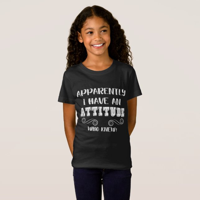 Camiseta Graciosa cita sarcástica Chicas Actitud femenino a (Anverso completo)