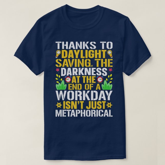 Camiseta Graciosa Cita Sarcástica Gracias A La Luz Del Día  (Diseño del anverso)