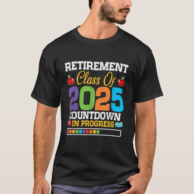 Camiseta Graciosa Clase De Jubilación De Maestros De 2025 (Anverso)