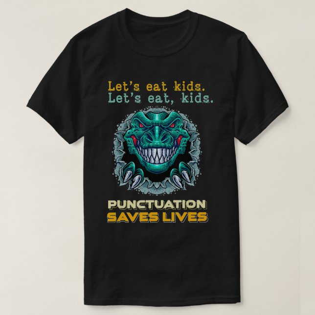 Camiseta Graciosa comamos la puntuación de los niños salva  (Diseño del anverso)