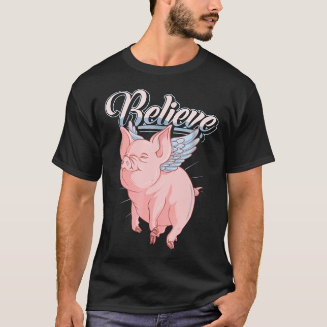 Camiseta Graciosa Cuta Cuando Los Cerdos Vuelan Creen Idiom (Anverso)
