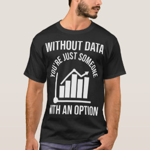 Camiseta Graciosa Data Sciene Regalo AI Data Scientist Mach