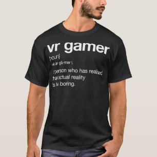Camiseta Graciosa definición de videojugador VR Realidad vi