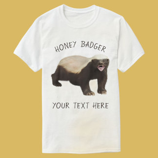 Camiseta graciosa del personalizado Honey Badger