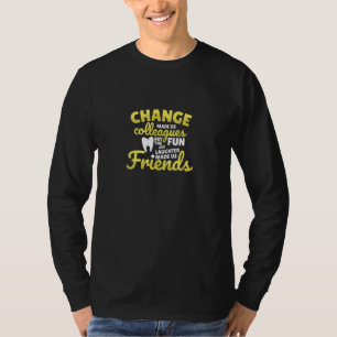 Camiseta Graciosa despedida higienista dental Novedad 1