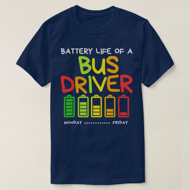 Camiseta Graciosa Duración De La Batería Del Conductor Del  (Diseño del anverso)