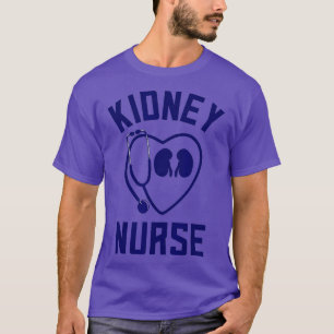 Camiseta Graciosa enfermera de riñón Nefrología Regalo de e