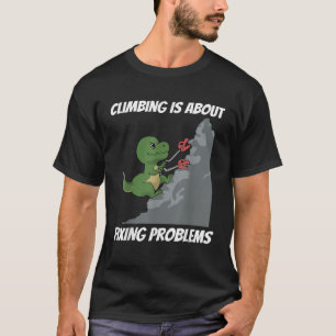 Camiseta Graciosa escalada T Shirt T Rex Rock Climber Dinos