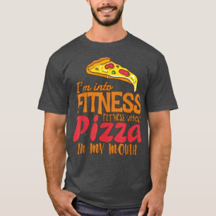 Camiseta Graciosa Estoy En El Fitness De La Pizza Completa 