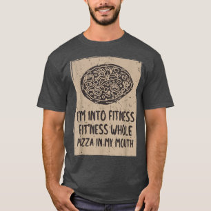 Camiseta Graciosa Estoy En El Fitness De La Pizza Completa