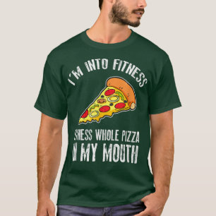 Camiseta Graciosa Estoy En Fitness Pizza Completa En Mi Boc