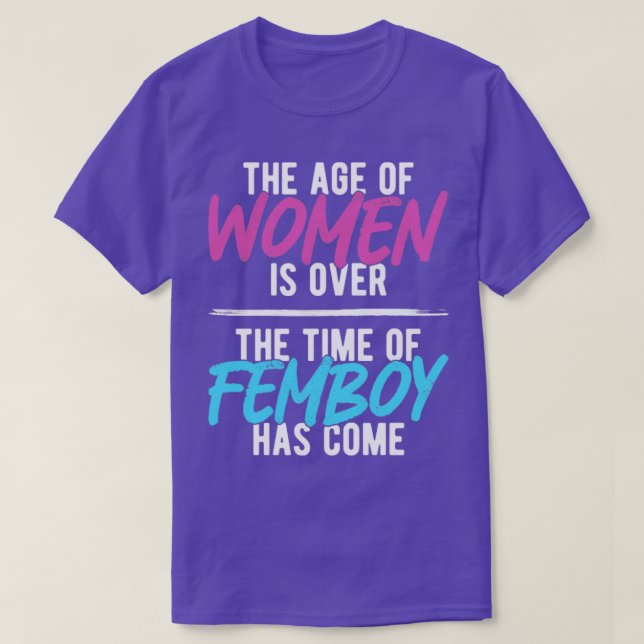 Camiseta Graciosa Femboy La Hora De Las Femboyas Ha Venido  (Diseño del anverso)