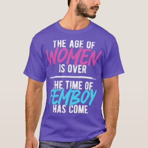Camiseta Graciosa Femboy La Hora De Las Femboyas Ha Venido