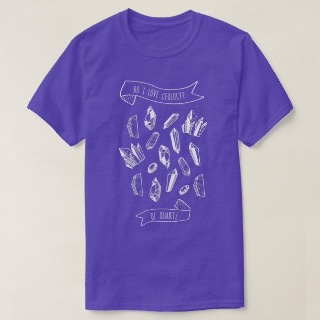 Camiseta Graciosa Geología Del Amor Del Quartz 1 (Diseño del anverso)
