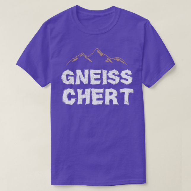Camiseta Graciosa Geología Shirt Gneiss Chert Geólogo Shirt (Diseño del anverso)