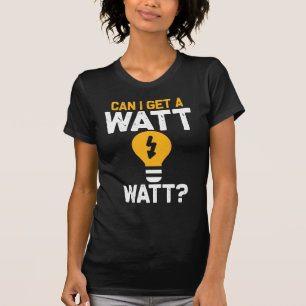 Camiseta Graciosa ingeniería eléctrica Watt Pun