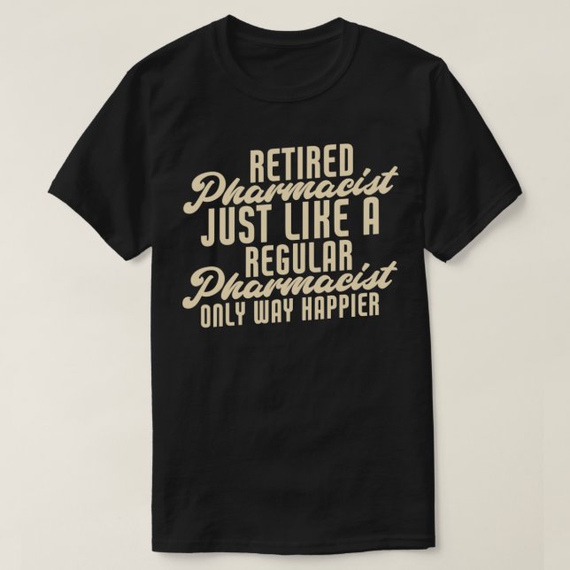 Camiseta Graciosa Jubilación Farmacéutica Retirada 1 (Diseño del anverso)