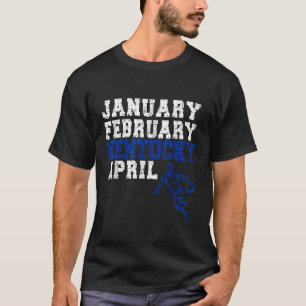 Camiseta Graciosa locura de enero de febrero en Kentucky Ap