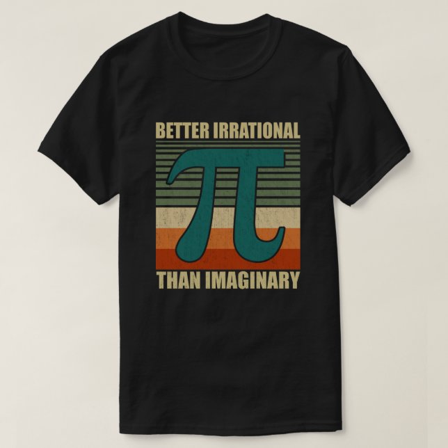 Camiseta Graciosa matemática del Día Pi Mejor Imaginario Ir (Diseño del anverso)