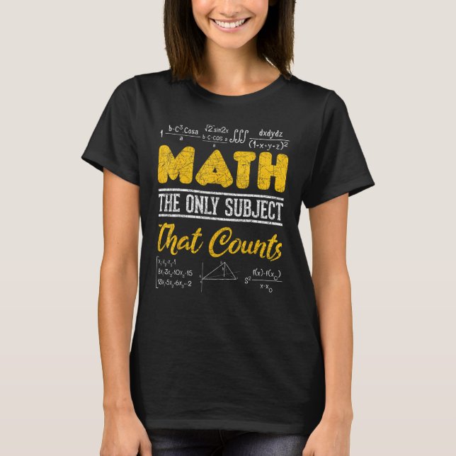 Camiseta Graciosa Math Geek Math El Único Asunto Que Cuenta (Anverso)