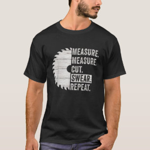 Camiseta Graciosa medida de papá de madera Cut Swear Handym