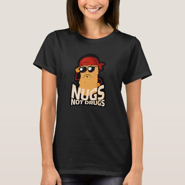 Camiseta Graciosa Nugget De Pollo - Nugs No Drogas (Anverso)