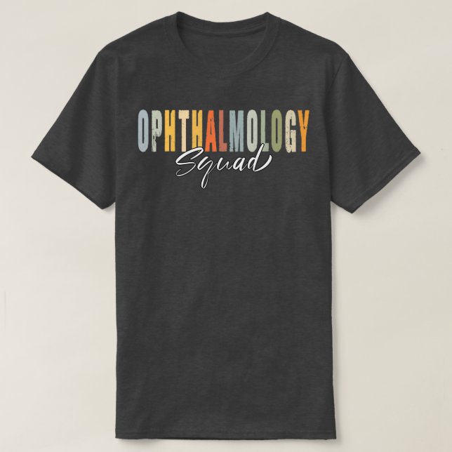Camiseta Graciosa Oftalmología Cita Escuadrón de Oftalmolog (Diseño del anverso)