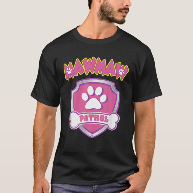 Camiseta Graciosa Patrulla Mawmaw - Papá Perro Para Mujeres (Anverso)