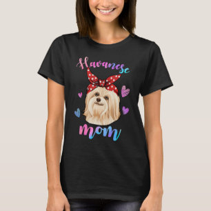 Camiseta Graciosa perra cuta Habanesa mamá cachorro amante 
