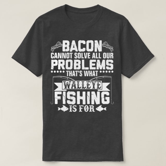 Camiseta Graciosa Pesca de Walleye Sarcástica (Diseño del anverso)