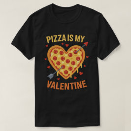 Camiseta Graciosa "Pizza es mi mejor comida de San Valentín