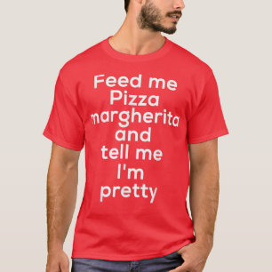 Camiseta Graciosa Pizza Margherita Comida Italiana Lover Fo