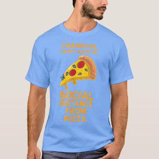 Camiseta Graciosa Pizza Social Distancing Foodie 117 384