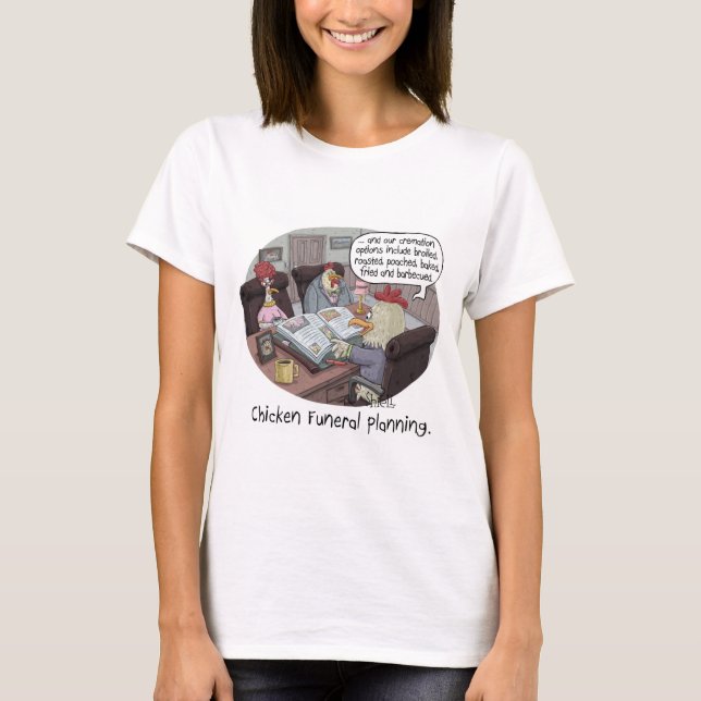Camiseta Graciosa planificación de funerales de pollo con p (Anverso)