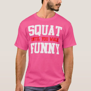 Camiseta Graciosa Plaza hasta que caminas gracioso - Humor