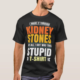 Camiseta Graciosa Quidney Stones Cirugía Sobreviviente Rec