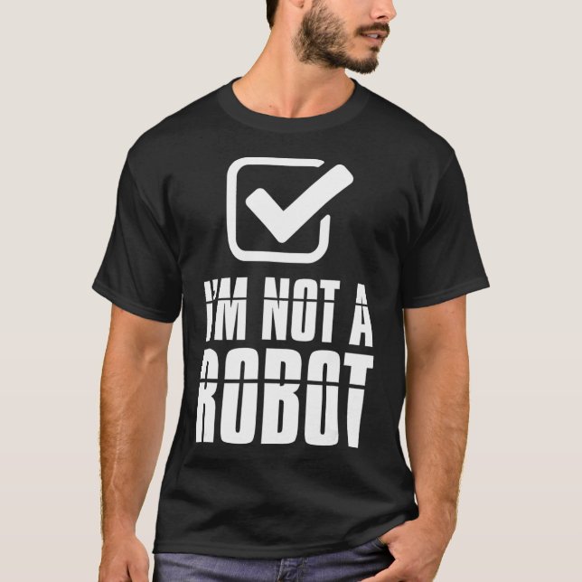 Camiseta Graciosa robótica captcha no soy un robot (Anverso)