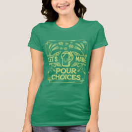 Camiseta Graciosa San Patrick's Day Irlandés Beer Pour Choi