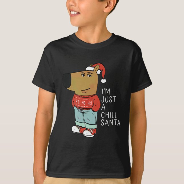 Camiseta Graciosa Santa Merry Navidad Just-a-chill-guy A Ch (Anverso)