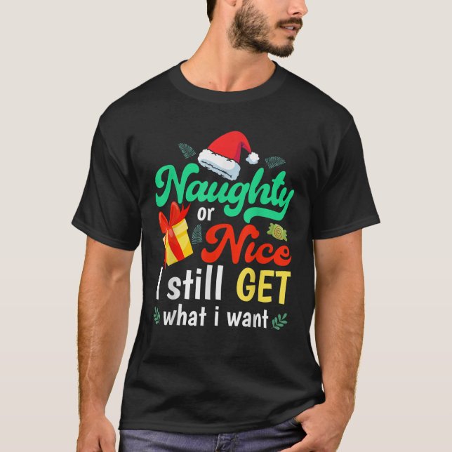 Camiseta Graciosa Santa Naughty O Agradable Que Todavía Ten (Anverso)