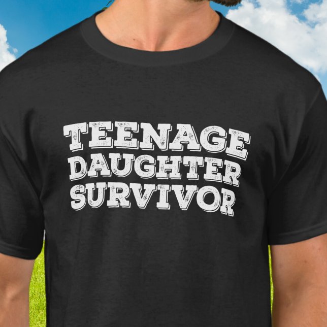 Camiseta Graciosa sobreviviente de hija adolescente (Subido por el creador)