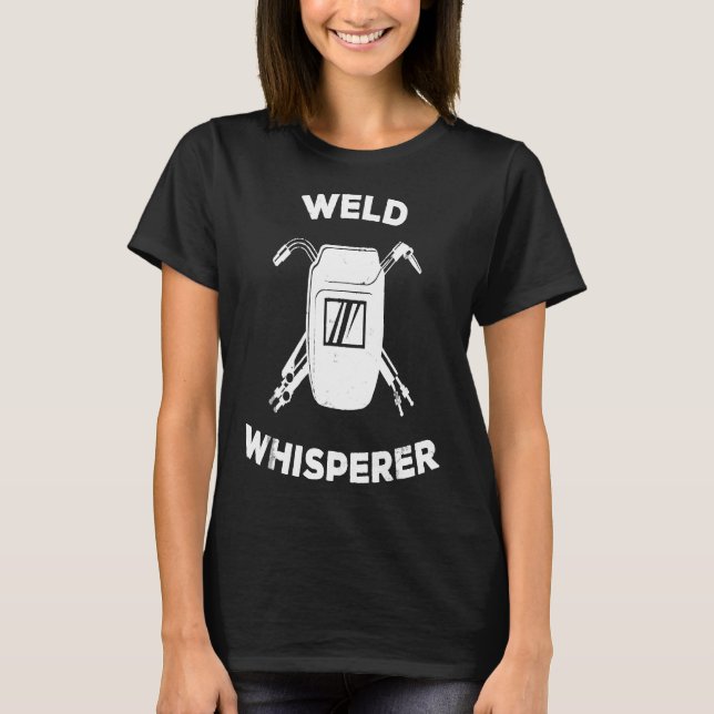 Camiseta Graciosa soldadura Weld Whisperer Regalo de soldad (Anverso)